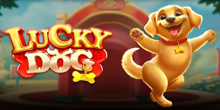 Pola di Lucky Dog untuk Bonus Konsisten