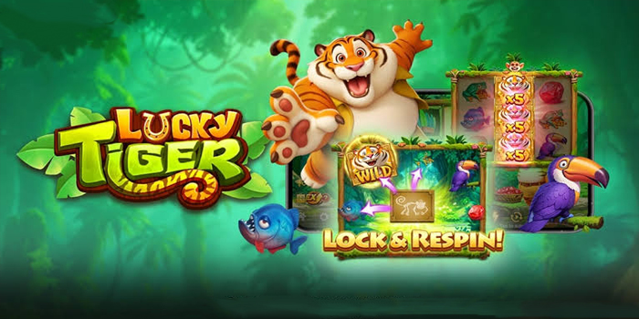 Tips Lucky Tiger Dengan Keberuntungan Menggandakan Spin