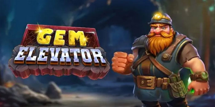 Trik Jitu Agar Jackpot Besar Bermain Slot Gem Elevator